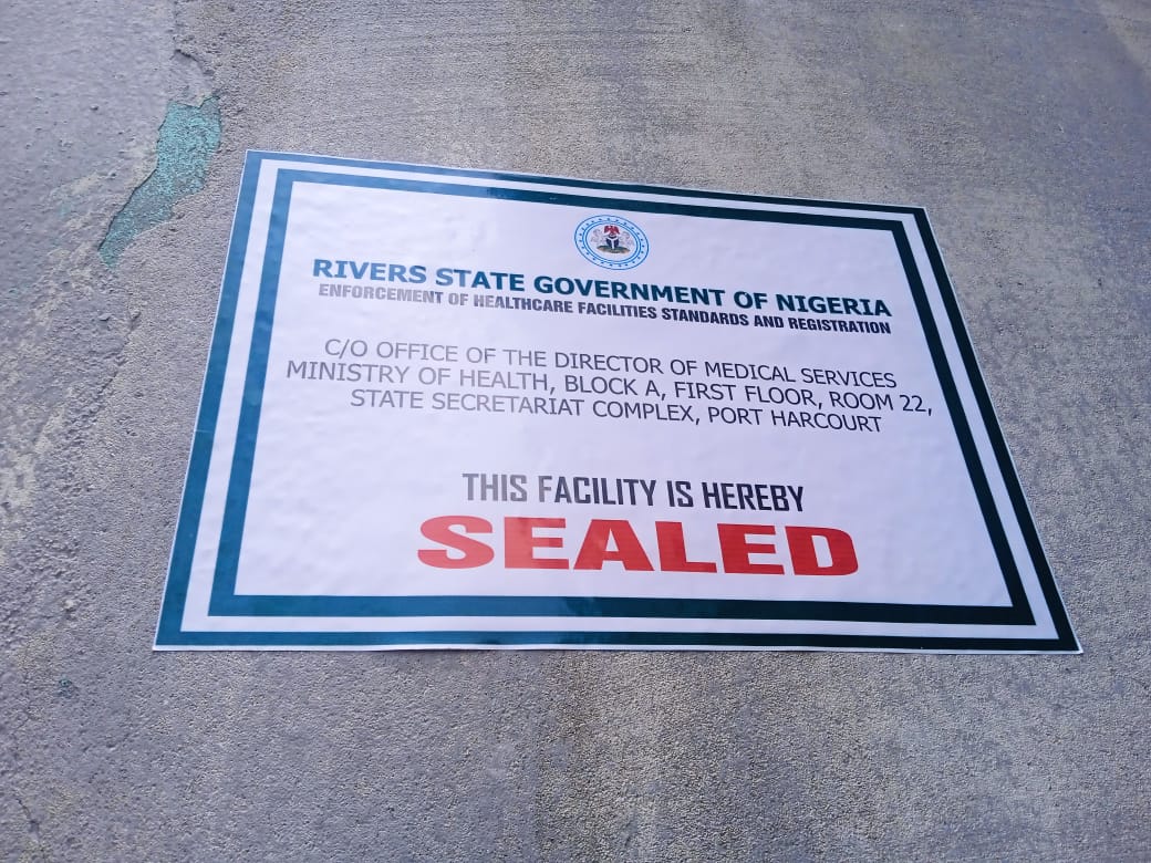 Rivers Govt seals hospital for operating illegally, to prosecute proprietor